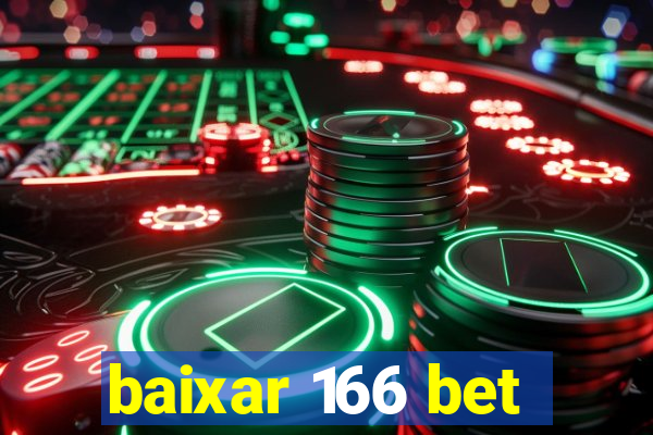 baixar 166 bet
